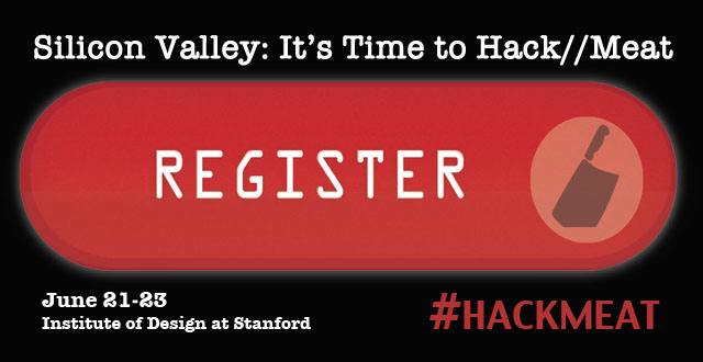 Register for HackMeat Silicon Valley