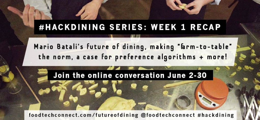 Hack Dining - Future of Dining Editorial Series - Food+Tech Connect